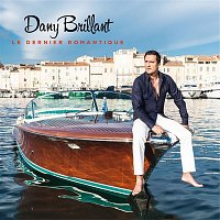 Dany Brillant – Le dernier romantique (Edition Collector)