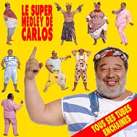 Carlos – Le super medley de Carlos