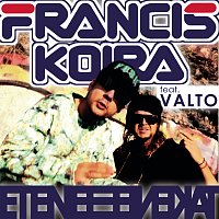 Francis Koira, Valto – Etenee takenee