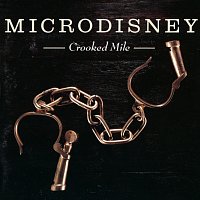 Microdisney – Crooked Mile