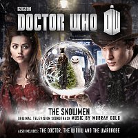 Doctor Who: The Snowmen / The Doctor The Widow and the Wardrobe [Original Television Soundtrack]