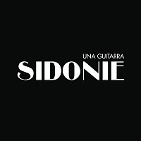 Sidonie – Una Guitarra