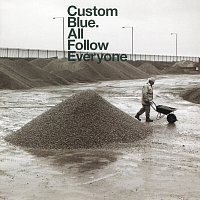 Custom Blue – All Follow Everyone