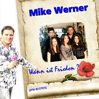 Mike Werner – Wann ist Frieden