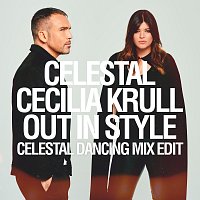 Celestal, Cecilia Krull – Out in style [Celestal Dancing Mix Edit]