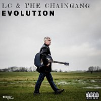 LC & The Chaingang – Evolution