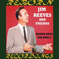 Jim Reeves – Radio Days, Vol. 8 (HD Remastered)