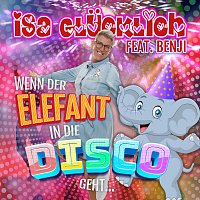 Isa Glucklich, Benji – Wenn der Elefant in die Disco geht