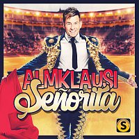 Almklausi – Senorita (Torero)