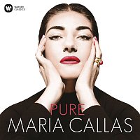 Maria Callas – Pure - Maria Callas
