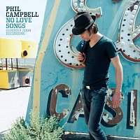 Phil Campbell – No Love Songs