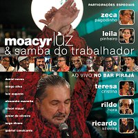 Moacyr Luz & Samba do Trabalhador – Samba Do Trabalhador [Ao Vivo No Bar Pirajá]
