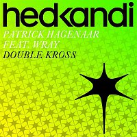Patrick Hagenaar, Viveen Wray – Double Kross (Remixes)