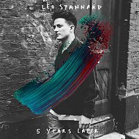Leo Stannard – 5 Years Later