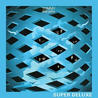 The Who – Tommy [Remastered 2013 Super Deluxe Edition]