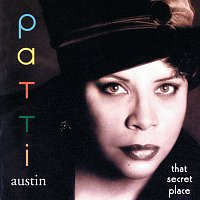 Patti Austin – That Secret Place