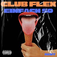 Zent – Clubflex Einfach So