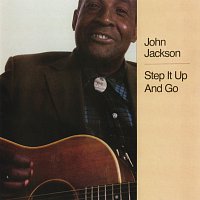 John Jackson – Step It Up And Go