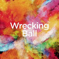Michael Forster – Wrecking Ball