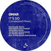 Omar – It's So [Unreleased Remixes]