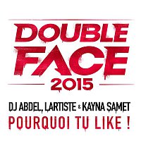 DJ Abdel, Kayna Samet & Lartiste – Pourquoi tu like ?