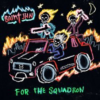 SAINt JHN – For The Squadron