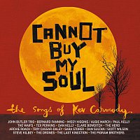 Různí interpreti – Cannot Buy My Soul (A Kev Carmody Tribute)