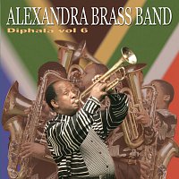 Alexandra Brass Band – Diphala Volume 6