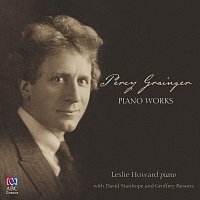 Leslie Howard – Grainger - Piano Works