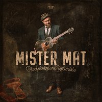 Mister Mat – Désespérément optimiste