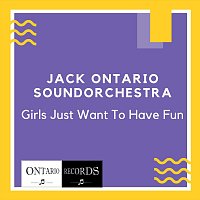 Jack Ontario Soundorchestra – Girls Just Wanna Have Fun (Karaoke)