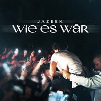 Jazeek – Wie es war