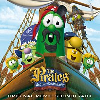 The Pirates Who Don't Do Anything - A Veggietales Movie Soundtrack