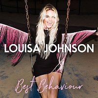 Louisa Johnson – Best Behaviour (Acoustic Version)