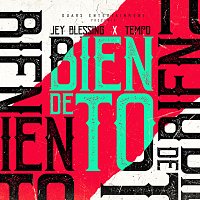 Jey Blessing, Tempo, Los Fantastikos – Bien De To'