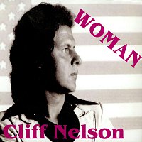 Cliff Nelson – Woman