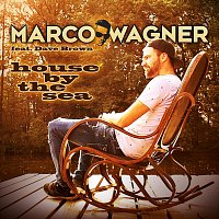 Marco Wagner, Dave Brown – House by the Sea (feat. Dave Brown)