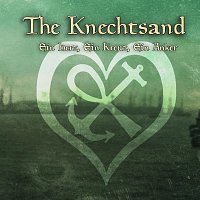 The Knechtsand – Ein Herz Ein Kreuz Ein Anker