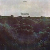 Dave Liebman – Lookout Farm