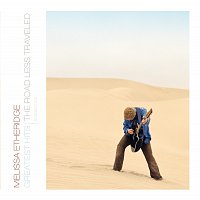 Melissa Etheridge – Greatest Hits - The Road Less Traveled