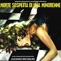 Luciano Michelini – Morte sospetta di una minorenne [Original Motion Picture Soundtrack]