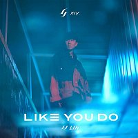 JJ Lin – Like You Do