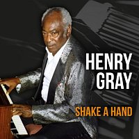 Henry Gray – Shake a Hand (Live)