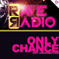 Only Chance (James Todman Remix)