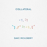 Dave McKendry – Collateral