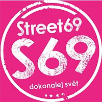 Street69 – Dokonalej svět MP3