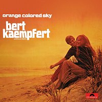 Bert Kaempfert – Orange Colored Sky [Remastered]