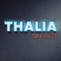 Thalia – Singles