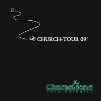 Chameleons Vokalensemble – Church-Tour 09'