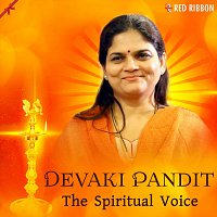 Devaki Pandit – Devaki Pandit - The Spiritual Voice